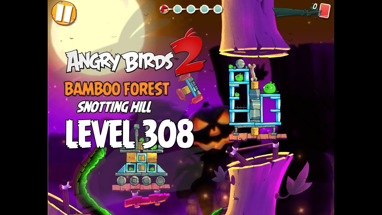 Angry Birds 2 Level 308 Bamboo Forest Snotting Hill 3 Star Walkthrough