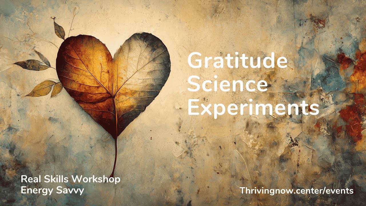 Gratitude Science Experiments