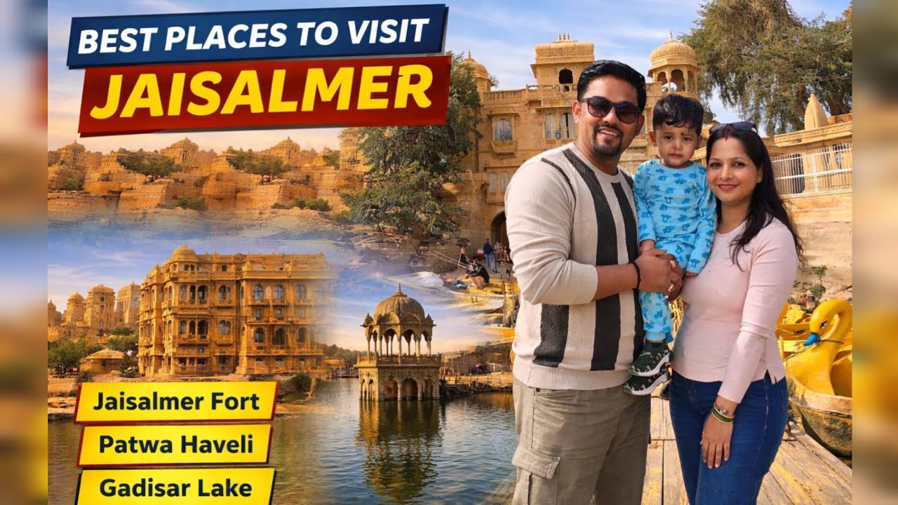 Jaisalmer Complete Tour Guide | Fort, Patwa Haveli & Gadisar Lake | Best Places to Visit | Ticket |