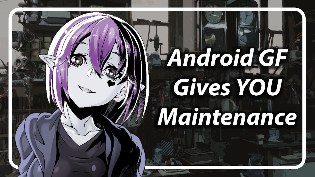 Android GF Gives YOU Maintenance [F4A] [TF4A]