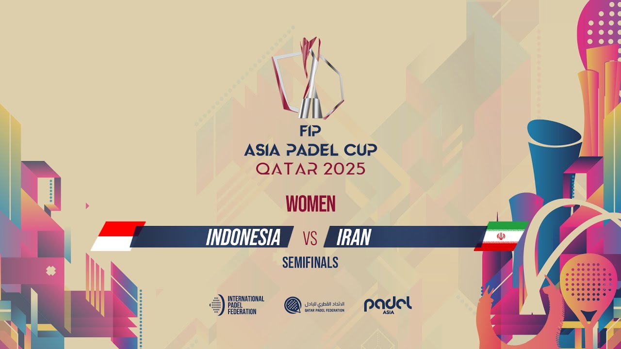 🇮🇩 INDONESIA vs IRAN 🇮🇷 - Women - Semifinals - COURT 3 - FIP ASIA PADEL CUP 2025