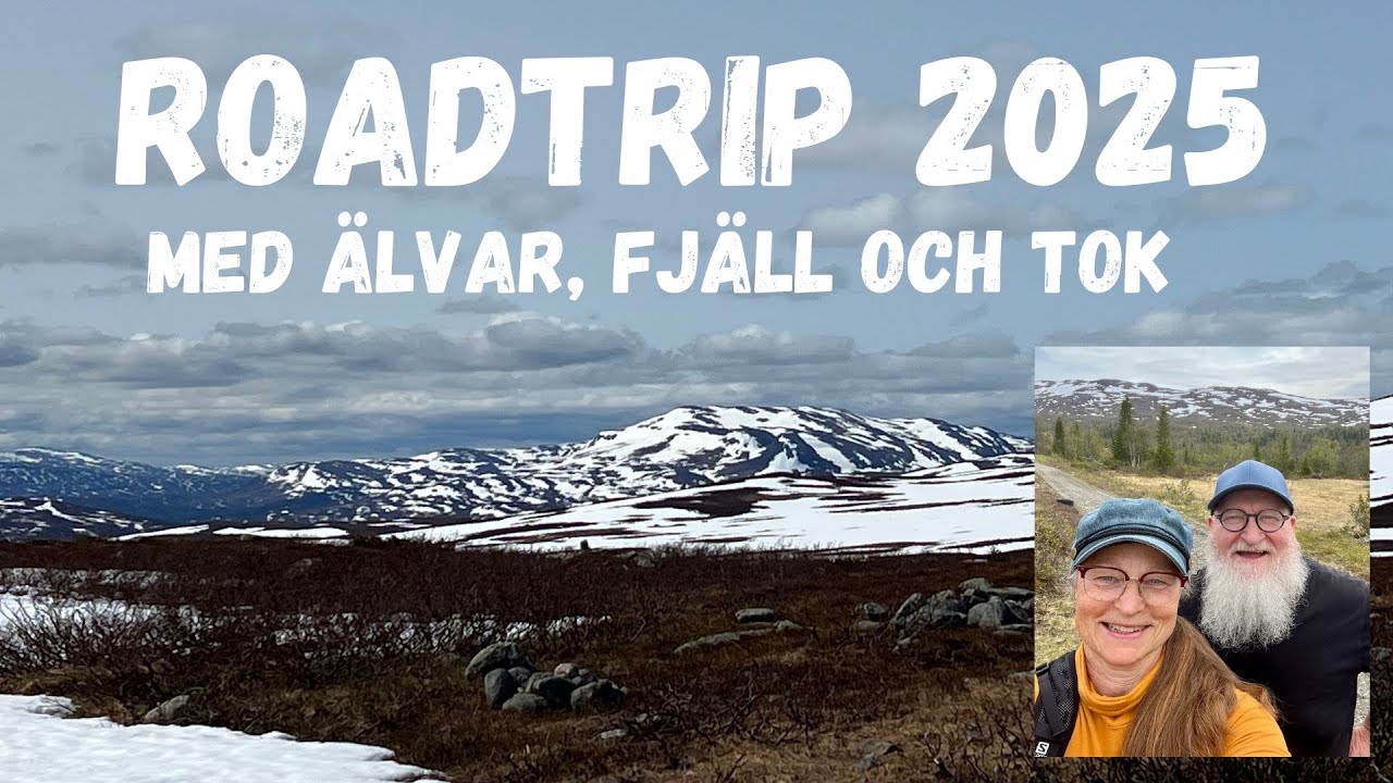 Yngve och Carin Gustafsson” Roadtrip till bland annat Stekenjokk ” juni 2025