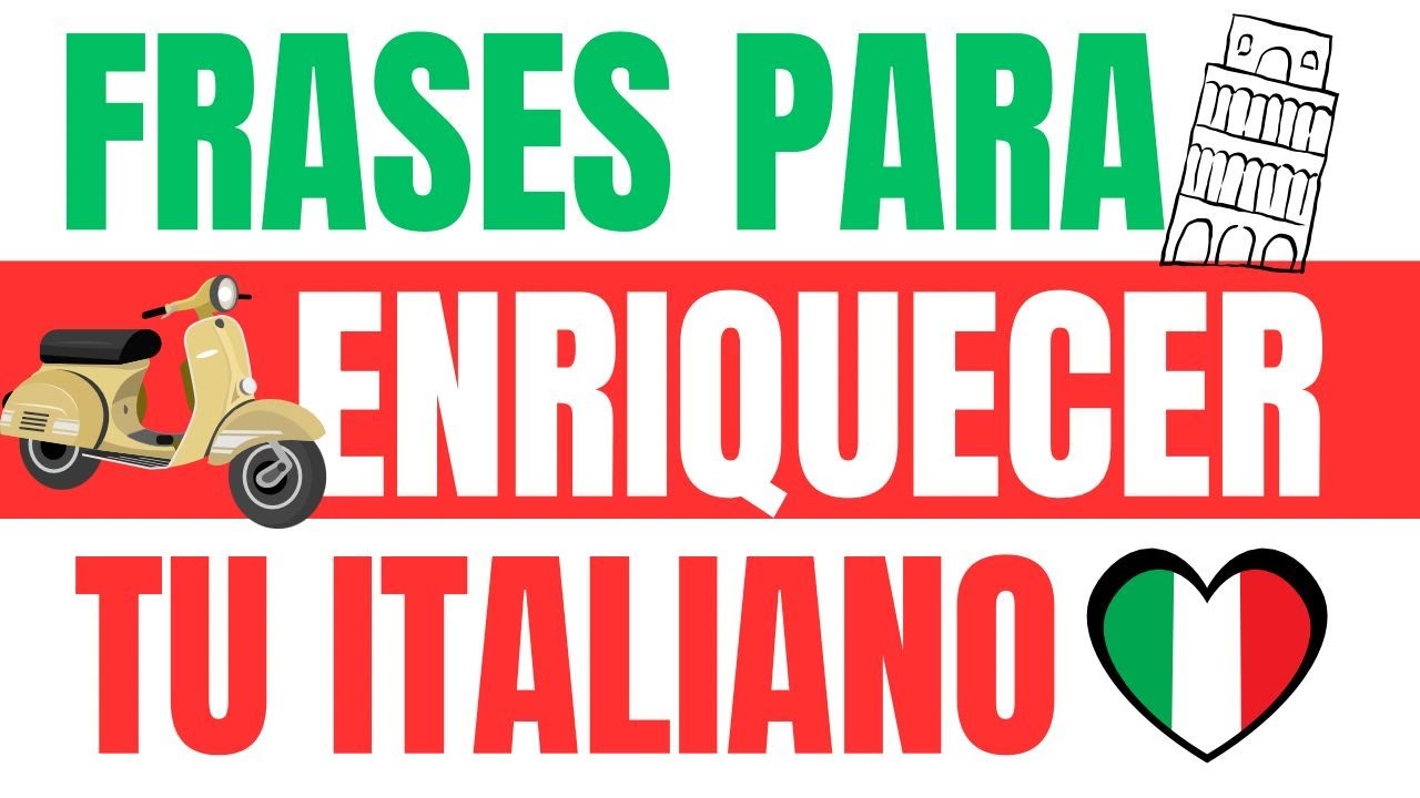 🚀  Frases para enriquecer tu Italiano gratis 😱 Frases para un italiano perfecto 🧠