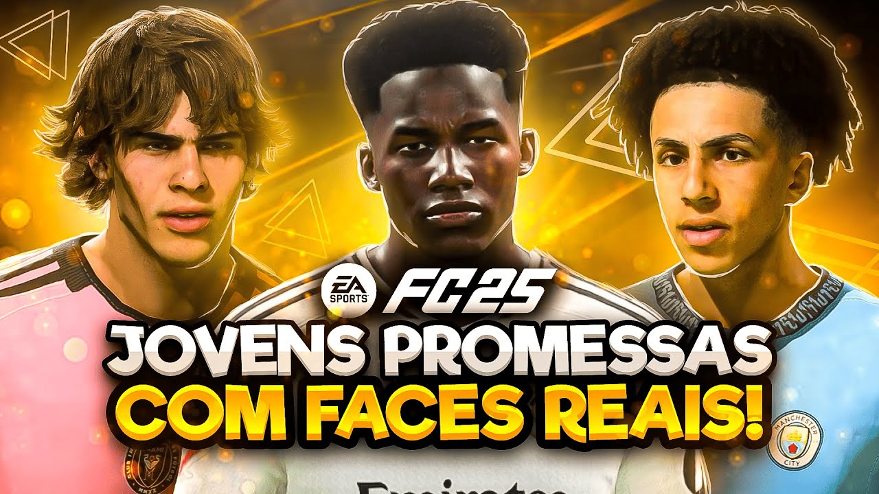 EA FC 25: JOVENS PROMESSAS com FACE REAL para o seu MODO CARREIRA [SUB 19] #eafc25 #realface