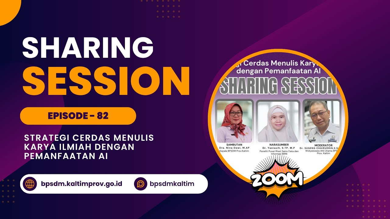 Sharing Session Eps. 82 - Strategi Cerdas Menulis Karya Ilmiah dengan Pemanfaatan AI