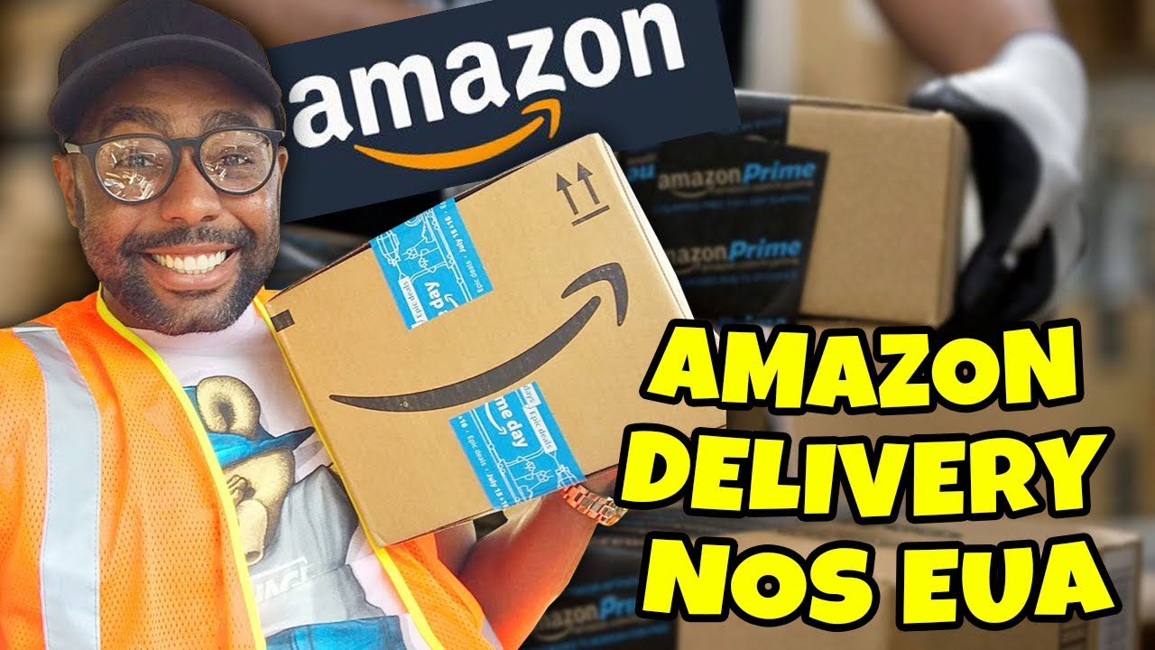 COMO TRABALHAR FAZENDO DELIVERY AMAZON NOS ESTADOS UNIDOS
