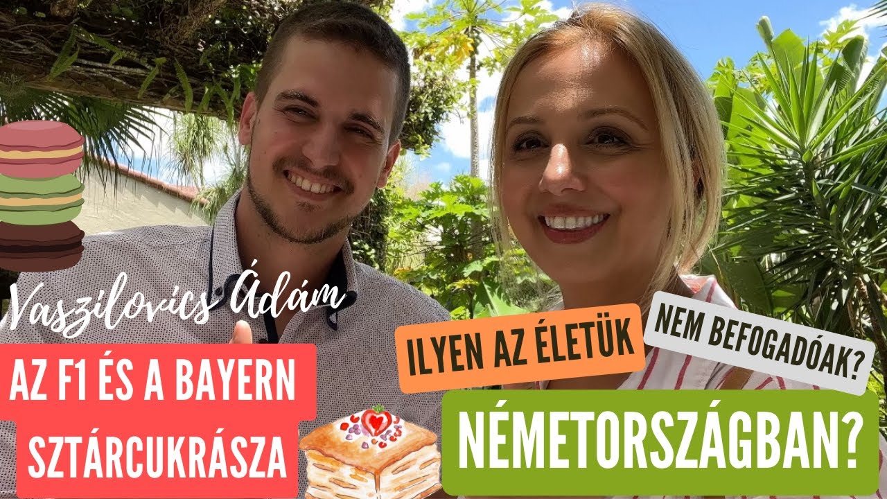 MAGYAR SIKER! FŐCUKRÁSZ a FORMA 1-ben és a BAYERN MÜNCHEN-nél! ILYEN az ÉLETÜK NÉMETORSZÁGBAN!