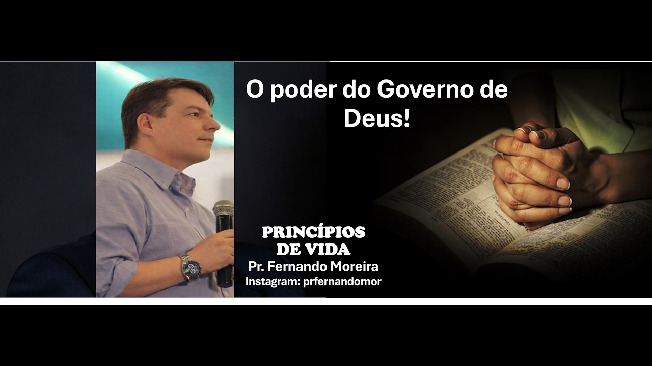 O poder do Governo de Deus!