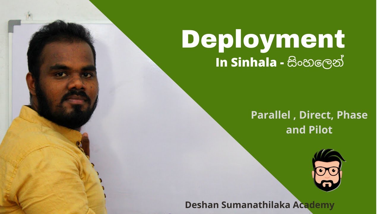 Deployment Parallel, Direct, pilot and Phase in sinhala || AL ICT