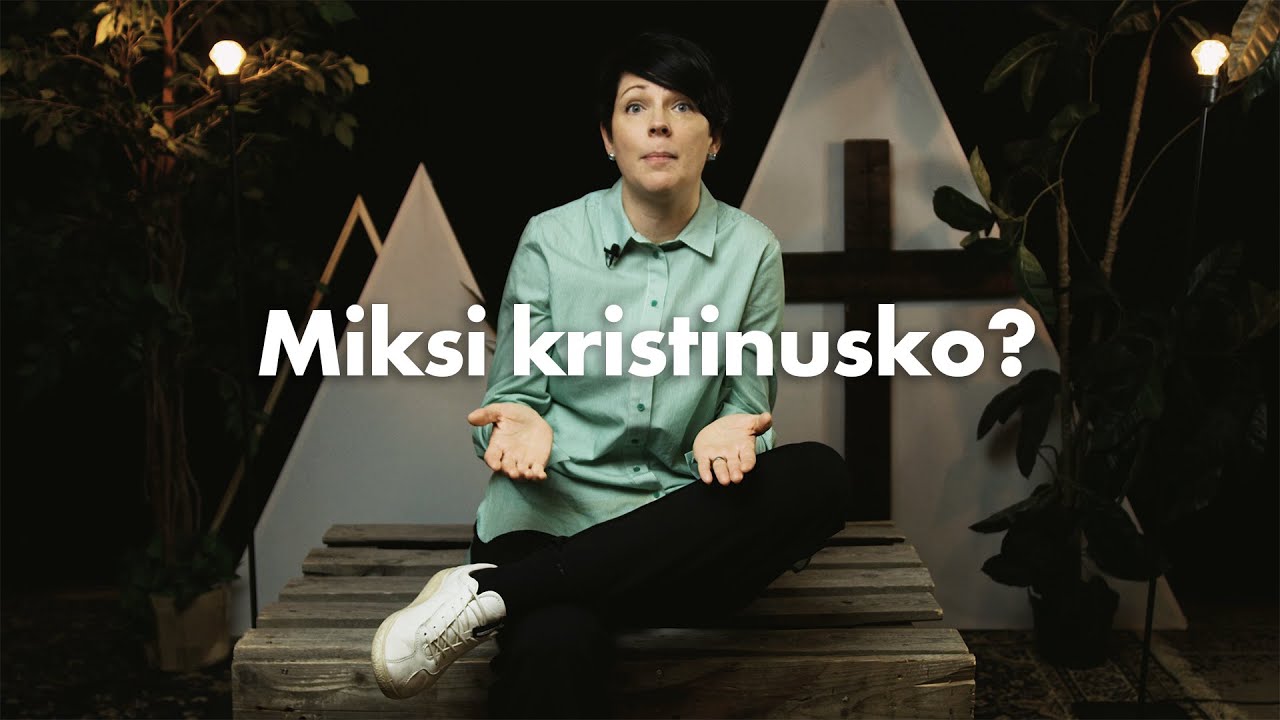 Miksi kristinusko? - Perusasioita jakso 1 | Hannakaisa Shehu