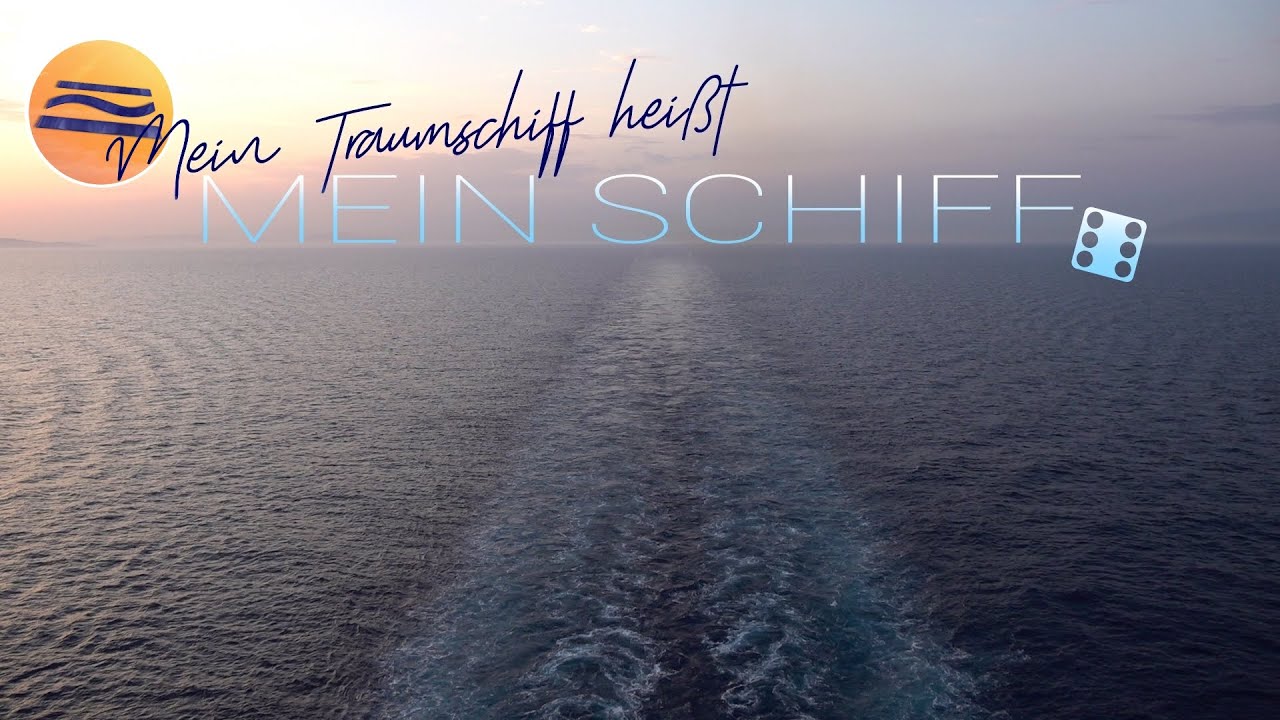 Mein Traumschiff heißt 