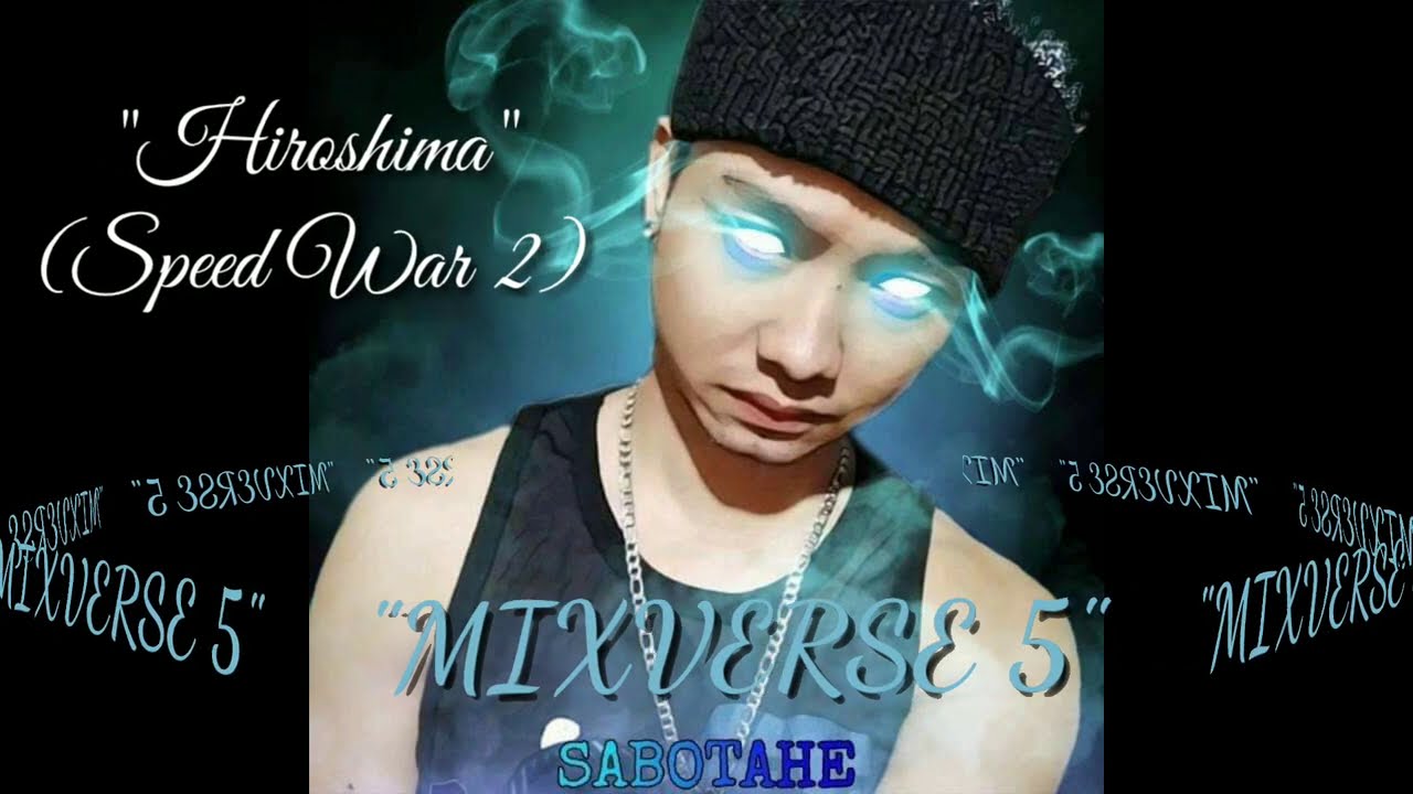 #Sabotahe#SpeedRap#Singko  MIXVERSE 5