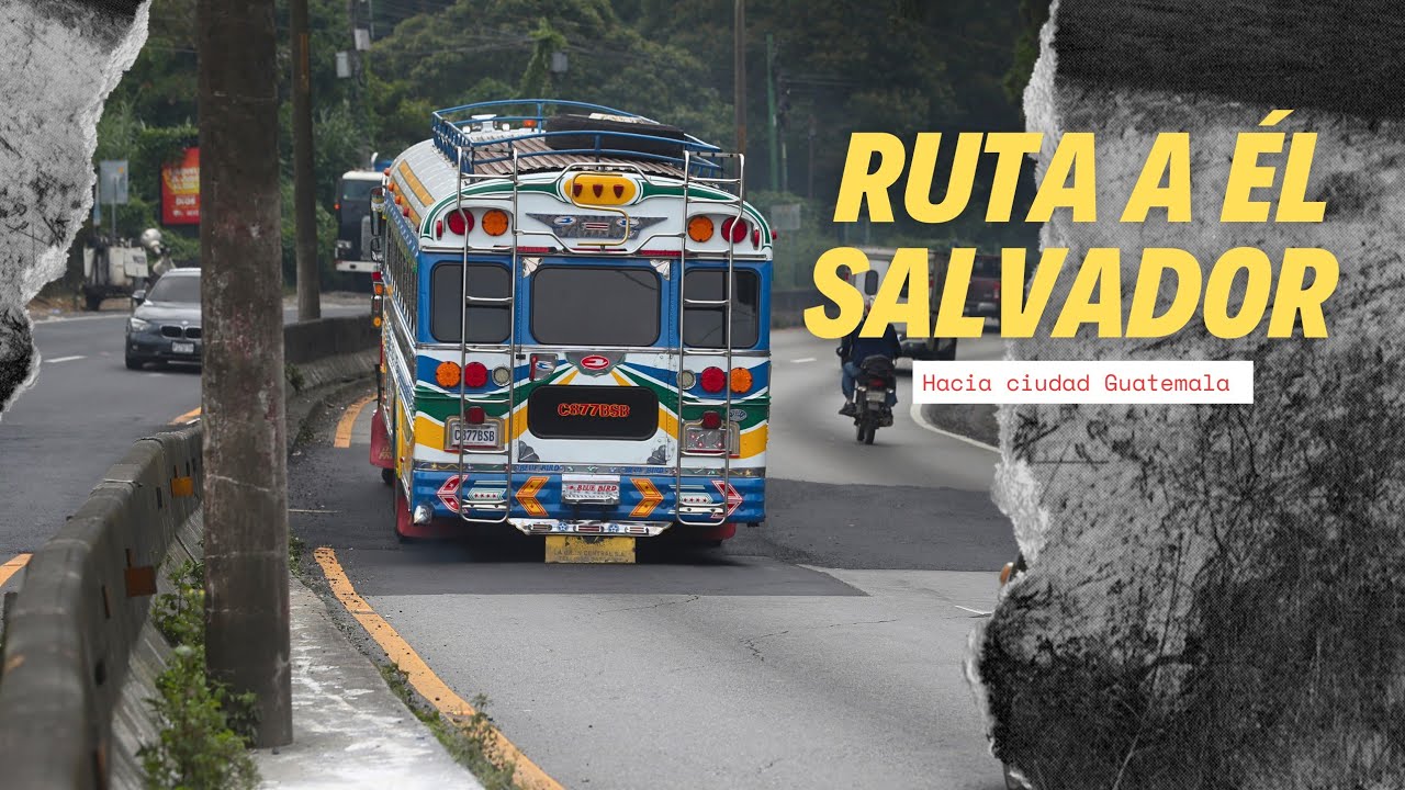 TRANSPORTES PÚBLICOS EN CARRETERA EL SALVADOR DE GUATEMALA.