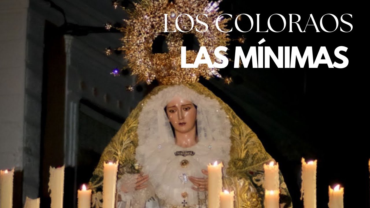 [HD] LOS COLORAOS en LAS MÍNIMAS | Extraordinaria 450 | DAIMIELCOFRADE