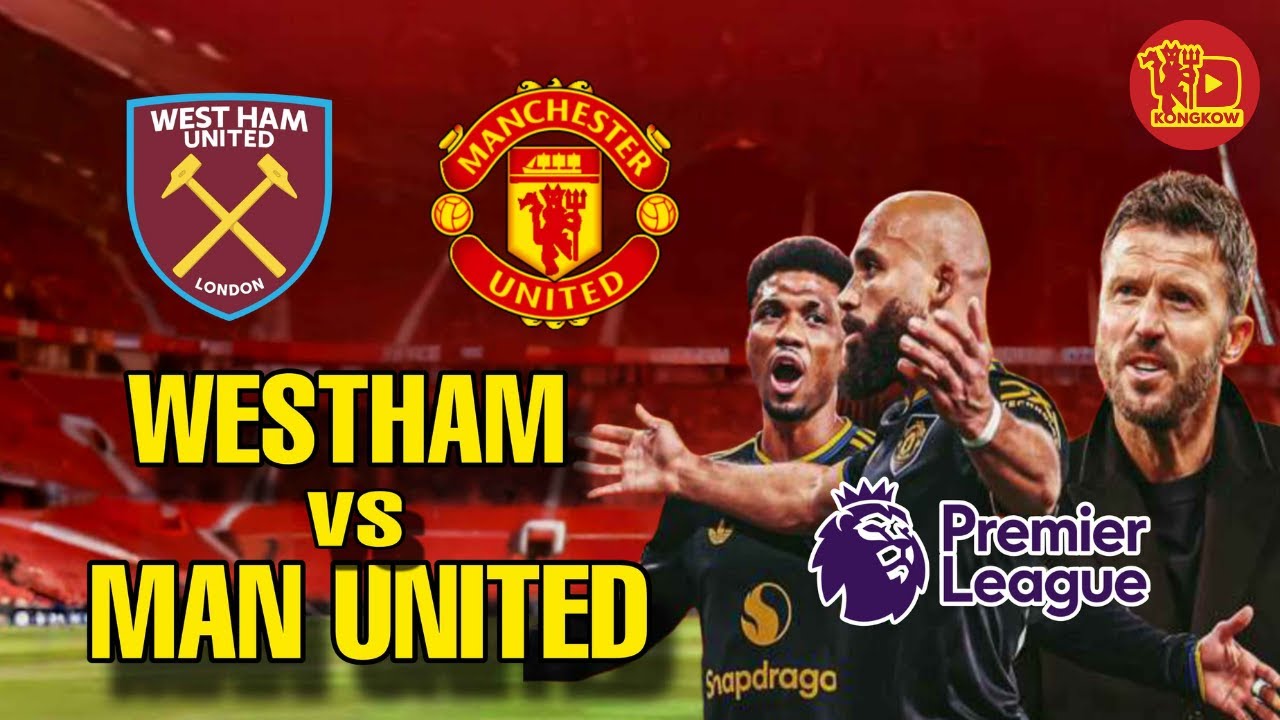 [🔴 LIVE ] Westham vs Manchester United #2026ManUtdJuara