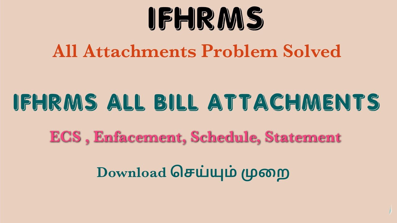 How to download attachment for ifhrms bill in tamil. ECS download in ifhrms