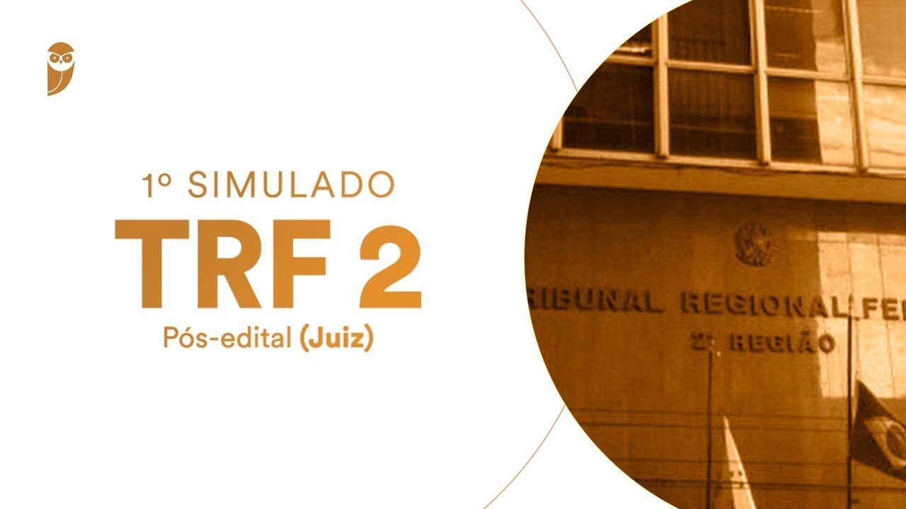 1º Simulado TRF 2 (Juiz) (Pós-edital)