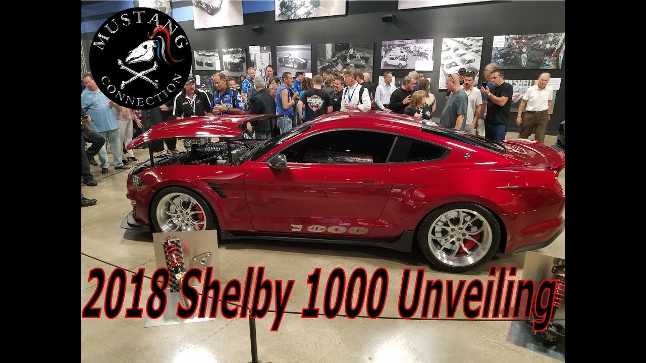 1000 HP!  2018 Shelby 1000 Mustang Unveiling at Shelby American Mustang Connection
