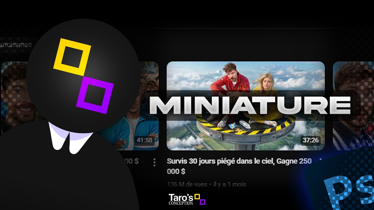 Tuto : Faire Une Miniature Efficace Sur Photoshop