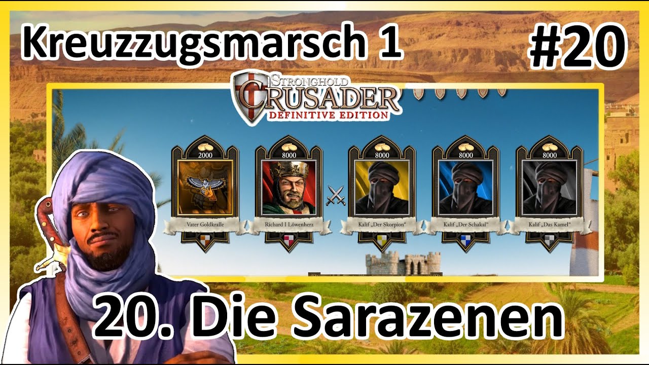 Stronghold Crusader: Definitive Edition #20 | Die Sarazenen | Kreuzzugsmarsch 1