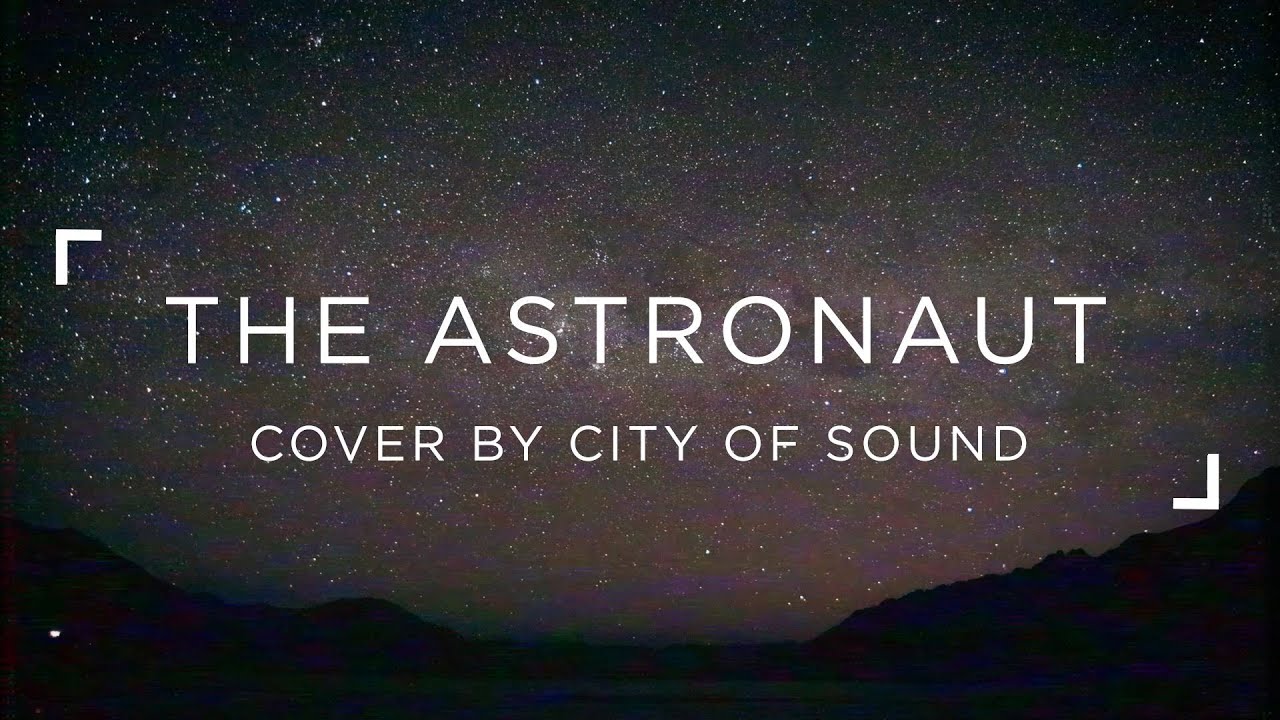 The Astronaut - Jin and Coldplay (Cover by CITY OF SOUND)