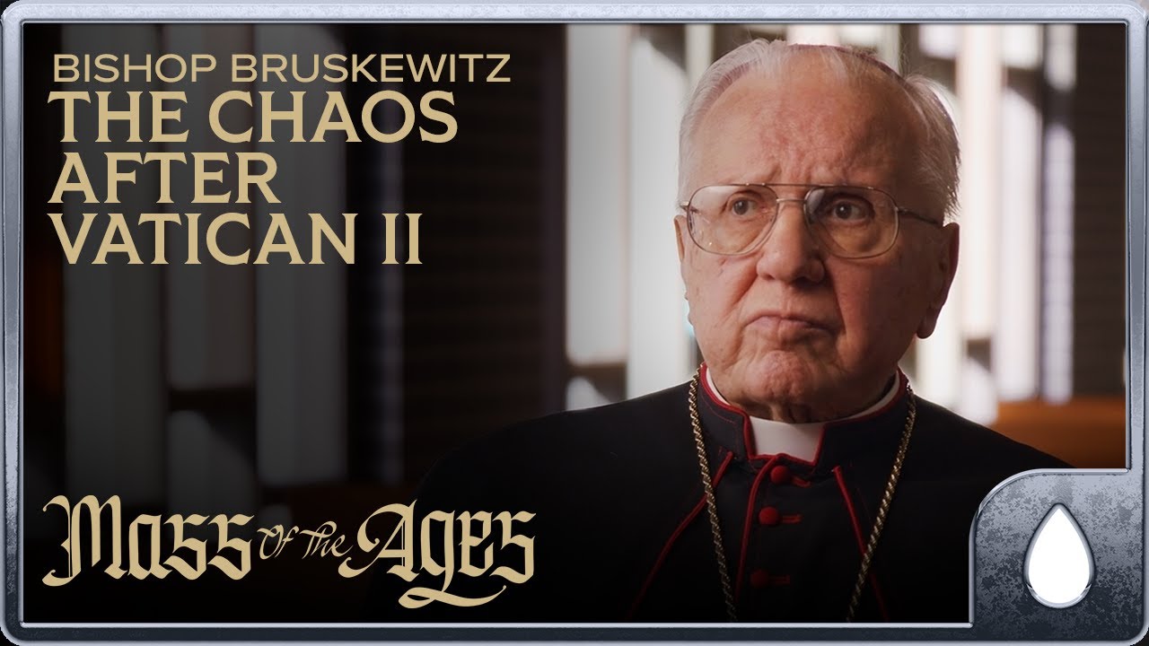 The Chaos After Vatican II | Bishop Bruskewitz