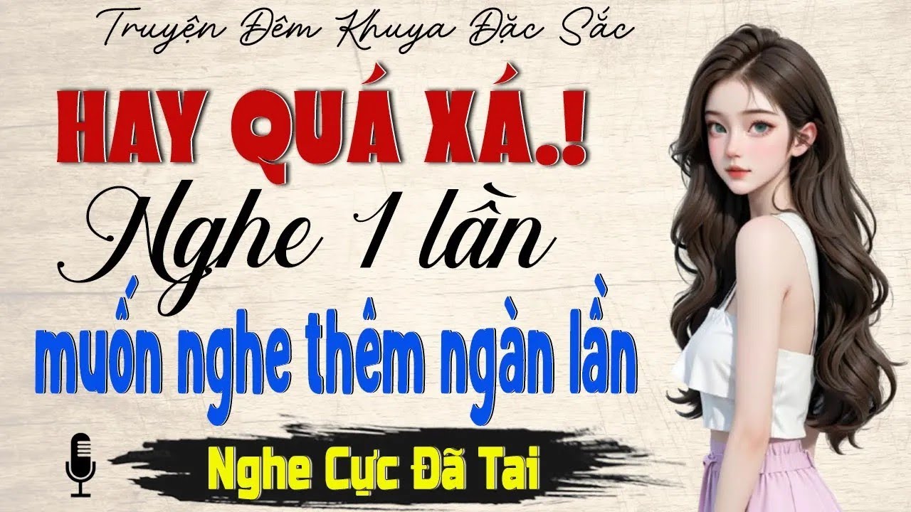 HAY ĐẾN NGHẸT THỞ    Thấm từng câu đau từng chữ 