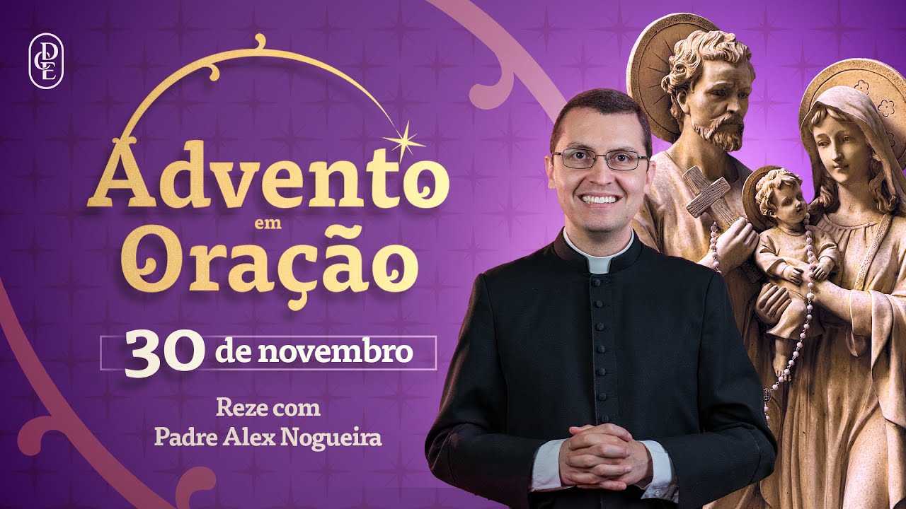 Advento em Oração - 30/11
