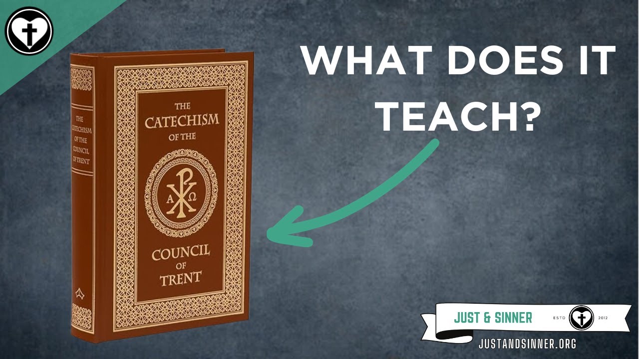 The Council of Trent and Justification by Faith
