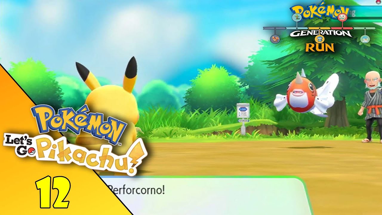 Generation Run Let's Go Pikachu #12 - Sfortunati eventi sulla via per Azzurropoli!