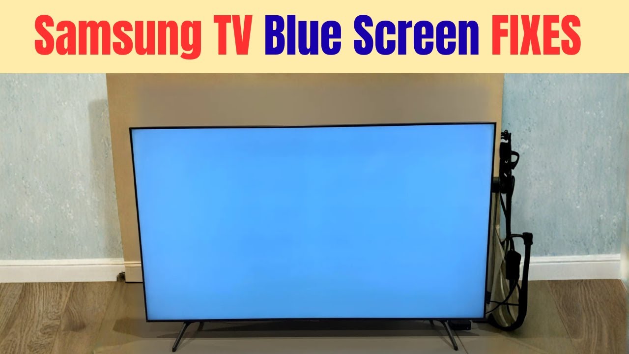 Samsung TV Blue Screen Problem? Here’s How to Fix It