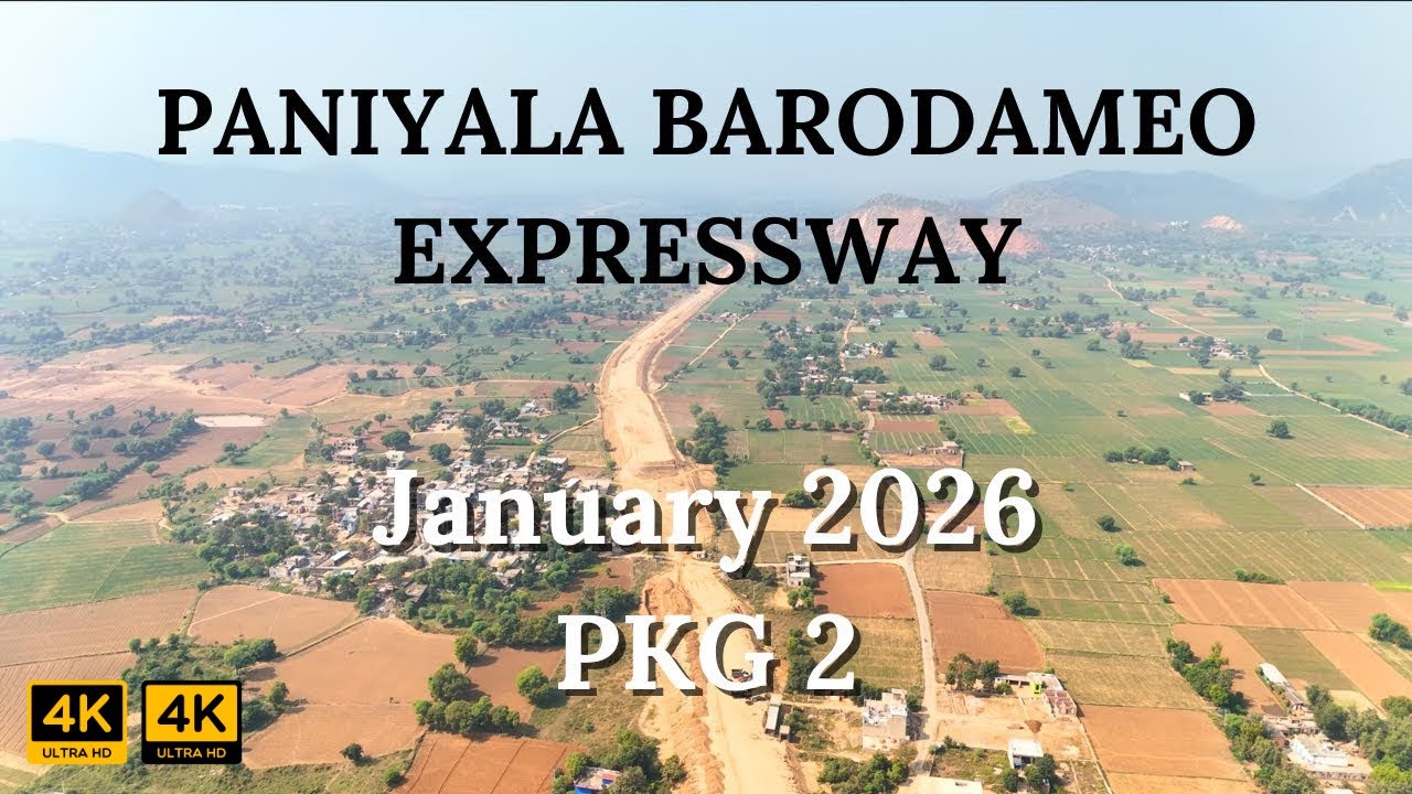 Paniyala-Alwar-Barodameo Expressway : January 2026 | Package 2