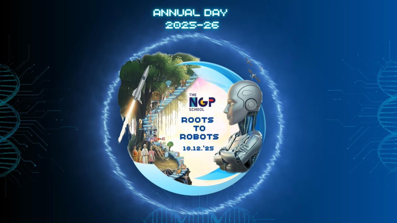 🔴LIVE :  The NGP School |Annual Day '25 : Roots to Robots | 18 Dec 2025