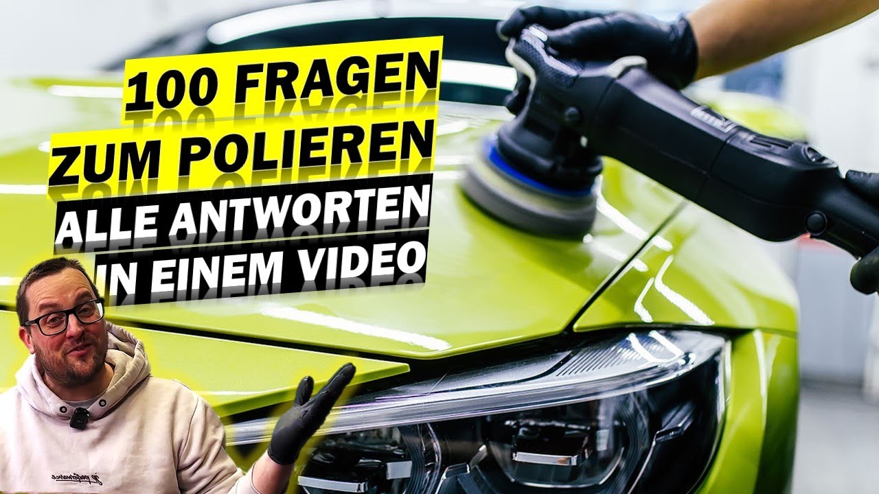 Einsteiger-Guide: Autolack polieren lernen - 100 Fragen & Antworten zum Polieren