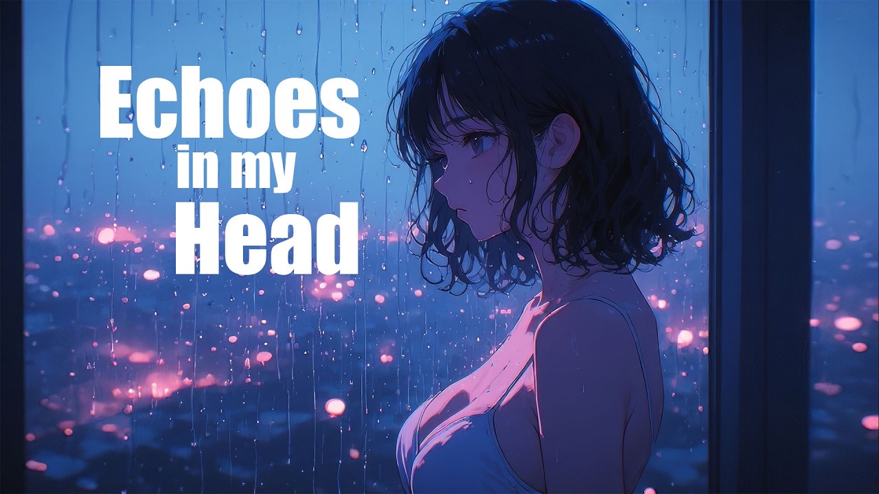 Echoes in My Head – Late Night Thoughts | Emotional Vocal