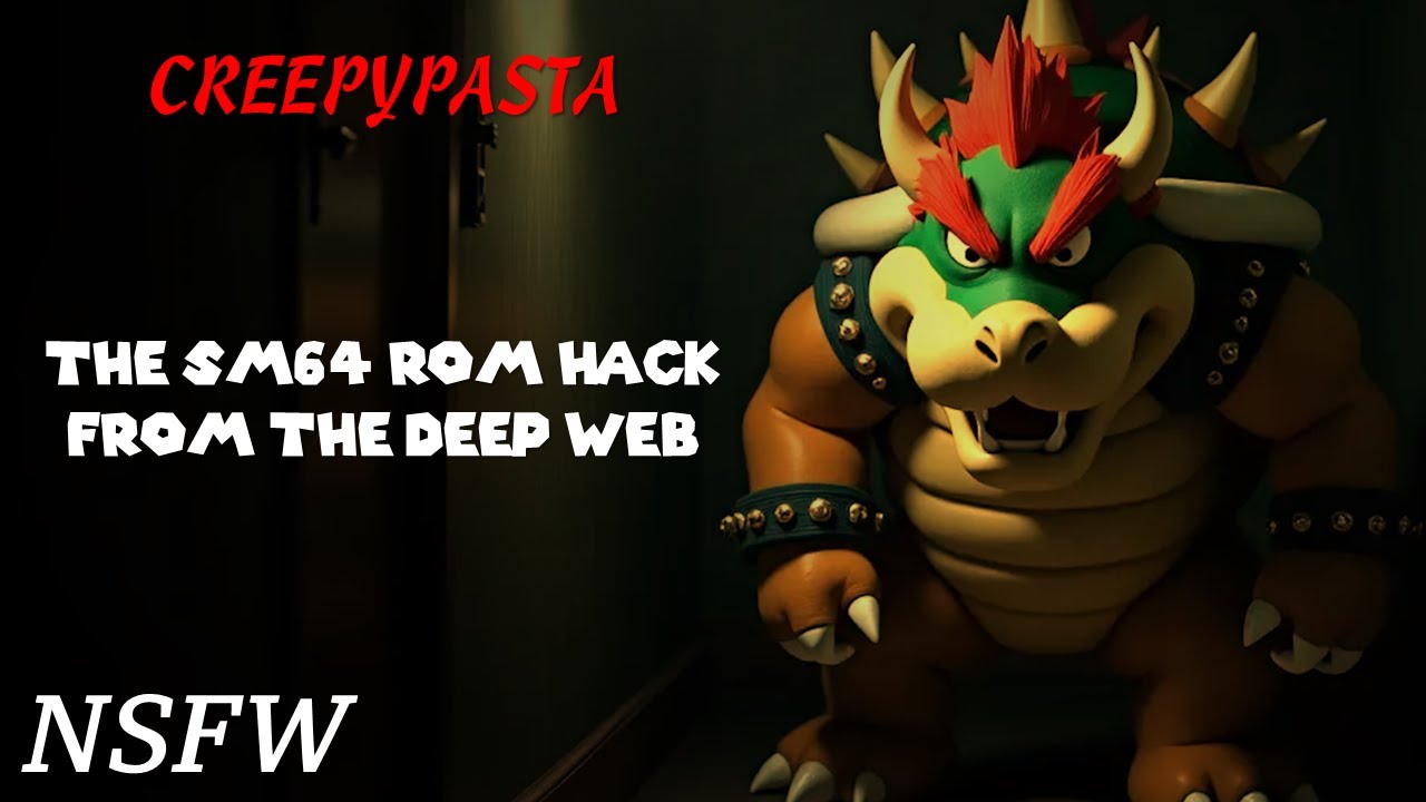(Creepypasta) The Super Mario 64 ROM Hack from the Deep Web