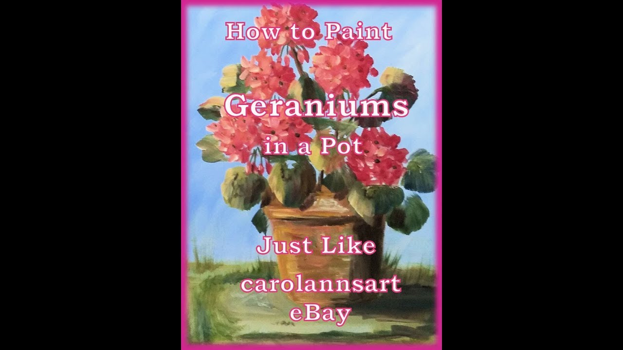 How to Paint Geraniums in a Pot September 2019