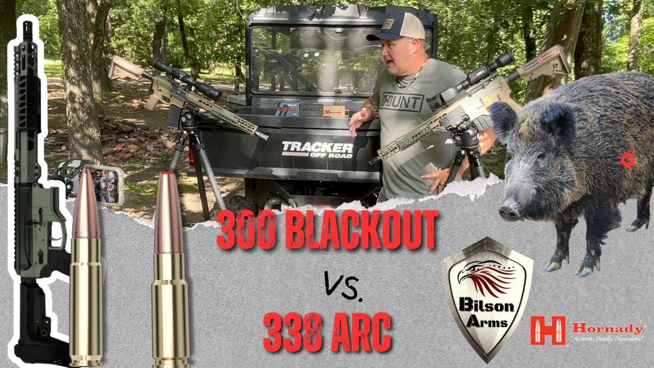 Best Hog Hunting Calibers? 338 ARC vs 300 Blackout