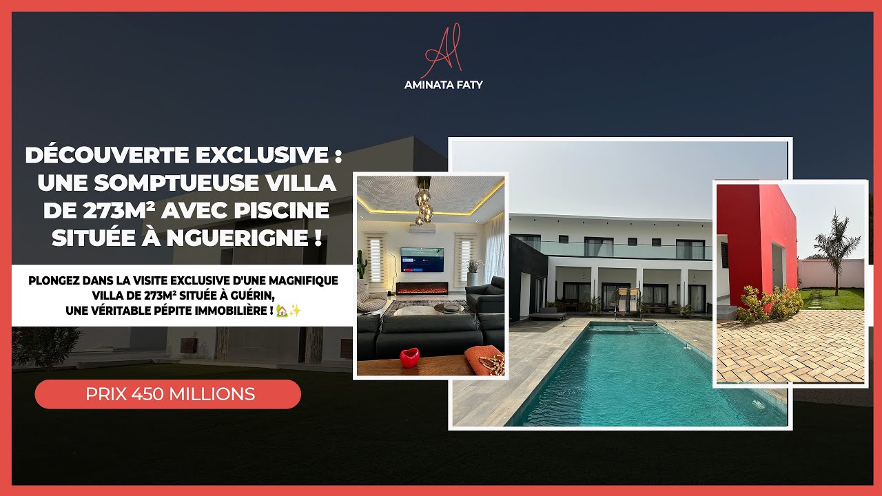 Découverte Exclusive : Une Somptueuse Villa de 273m² avec Piscine située à Nguerigne !