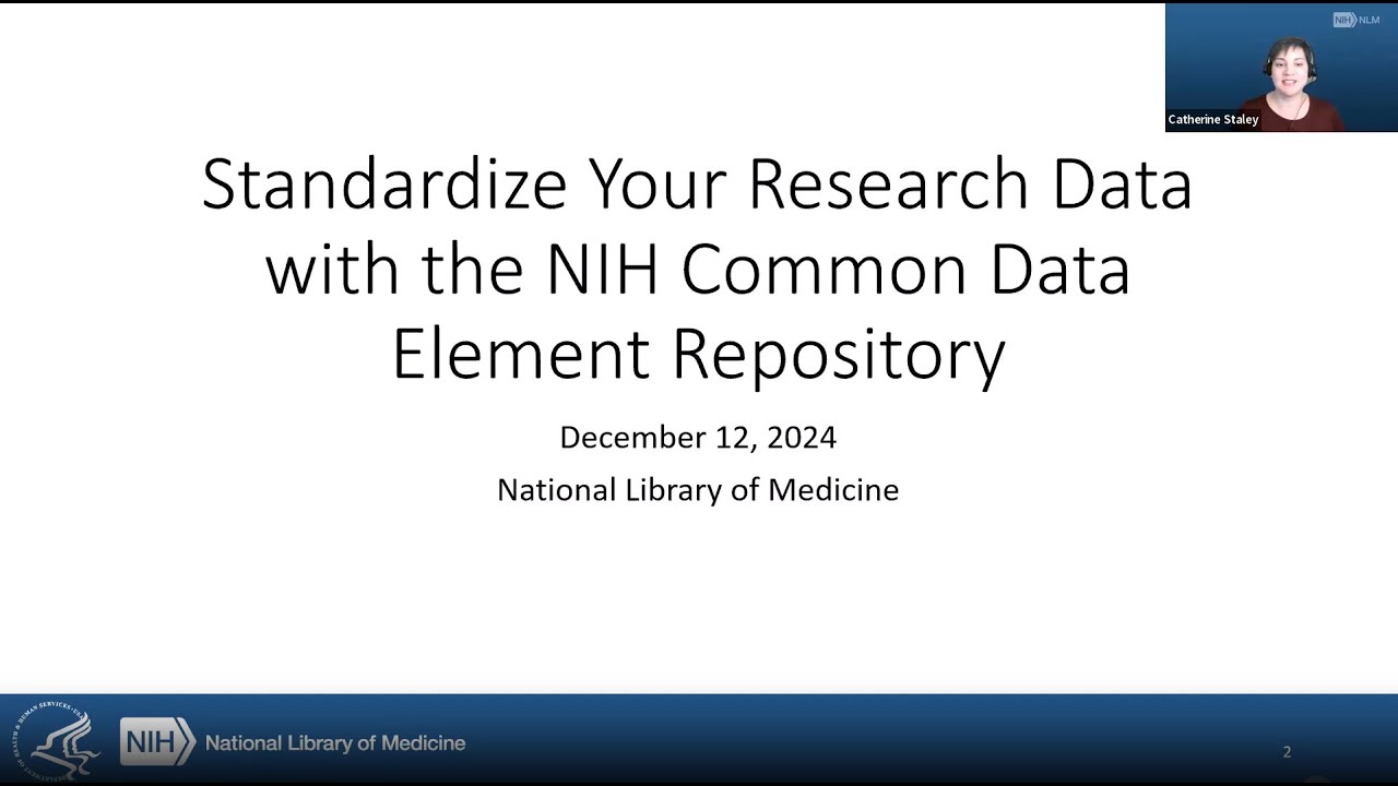 Standardize Your Research Data with the NIH Common Data Element Repository (December, 2024)