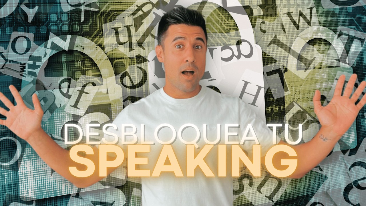 Desbloquea tu speaking
