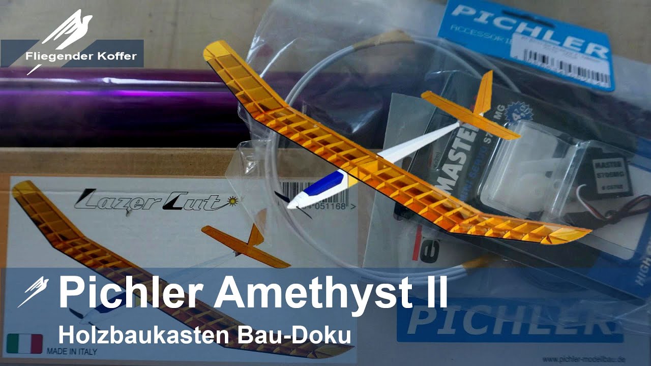 Holzbaukasten Pichler Modellbau Amethyst II Bau-Doku
