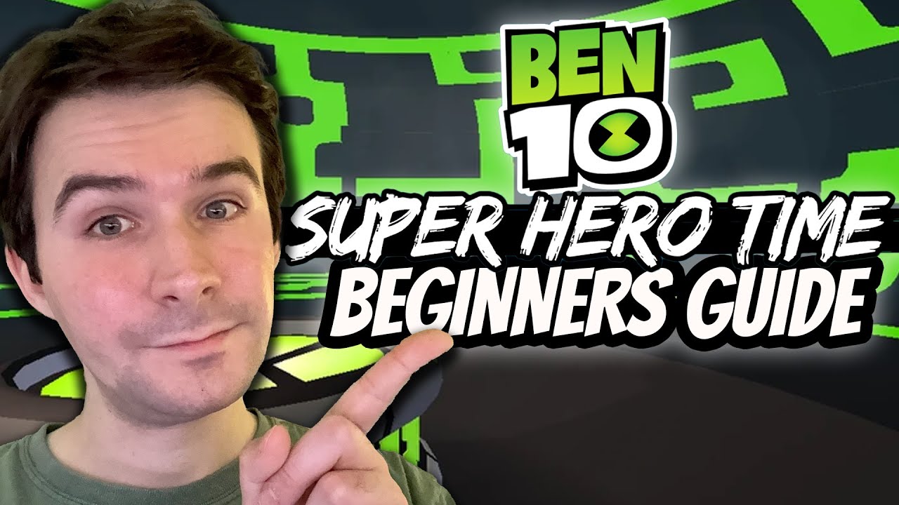 Beginners Guide to Ben 10 Super Hero Time on Roblox!