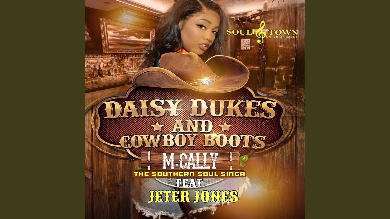 Daisy Dukes & Cowboy Boots (feat. Jeter Jones)