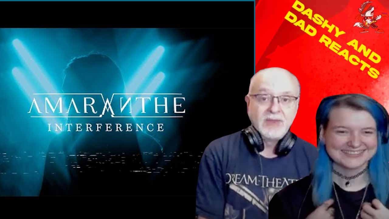 Dad&Daughter FIRST REACTION: AMARANTHE - Interference