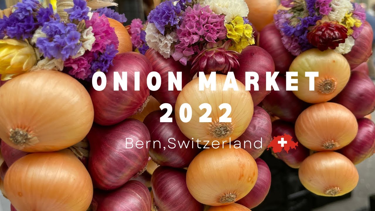 ONION FEST 2022 | BERN, SWITZERLAND | ZIBELEMäRIT 2022 BERN