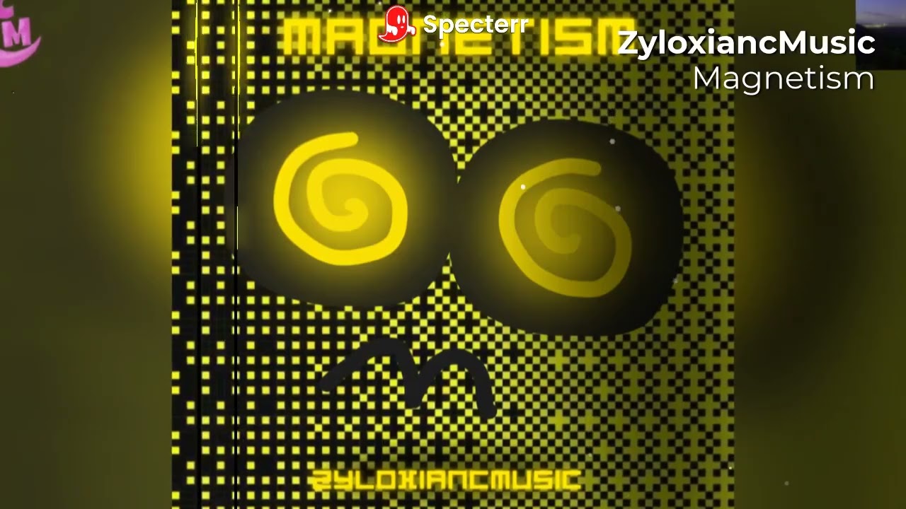 ZyloxiancMusic - Magnetism [Charstep Release]