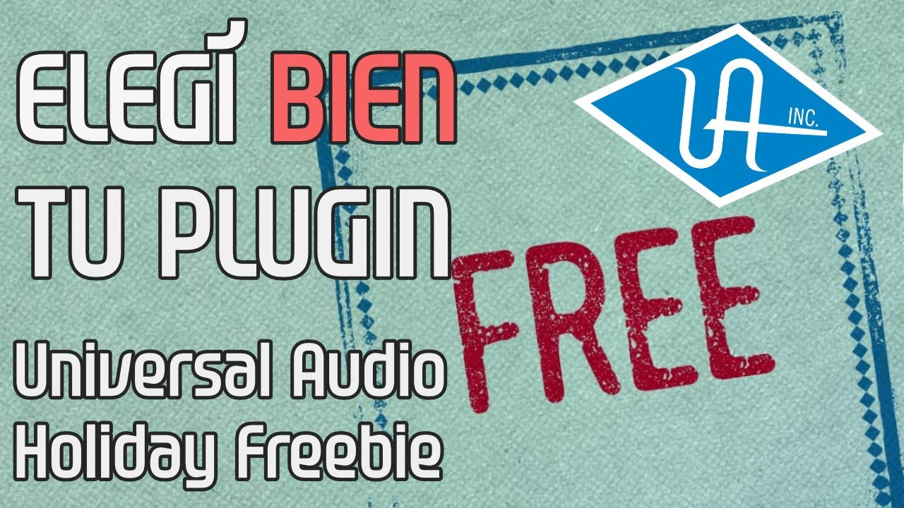Elegí BIEN tu plugin GRATIS de Universal Audio