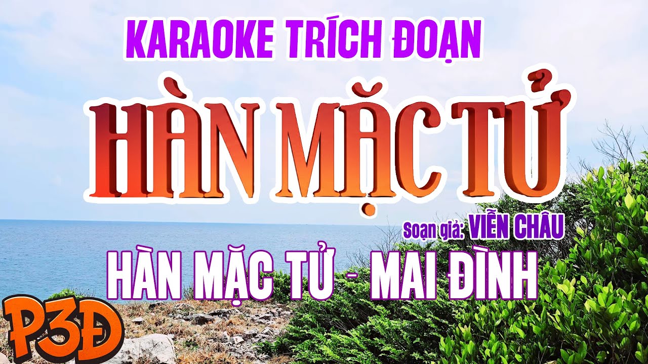 Karaoke Trích Đoạn: Hàn Mặc Tử (Hàn Mặc Tử - Mai Đình) | Anh Trí ơi...