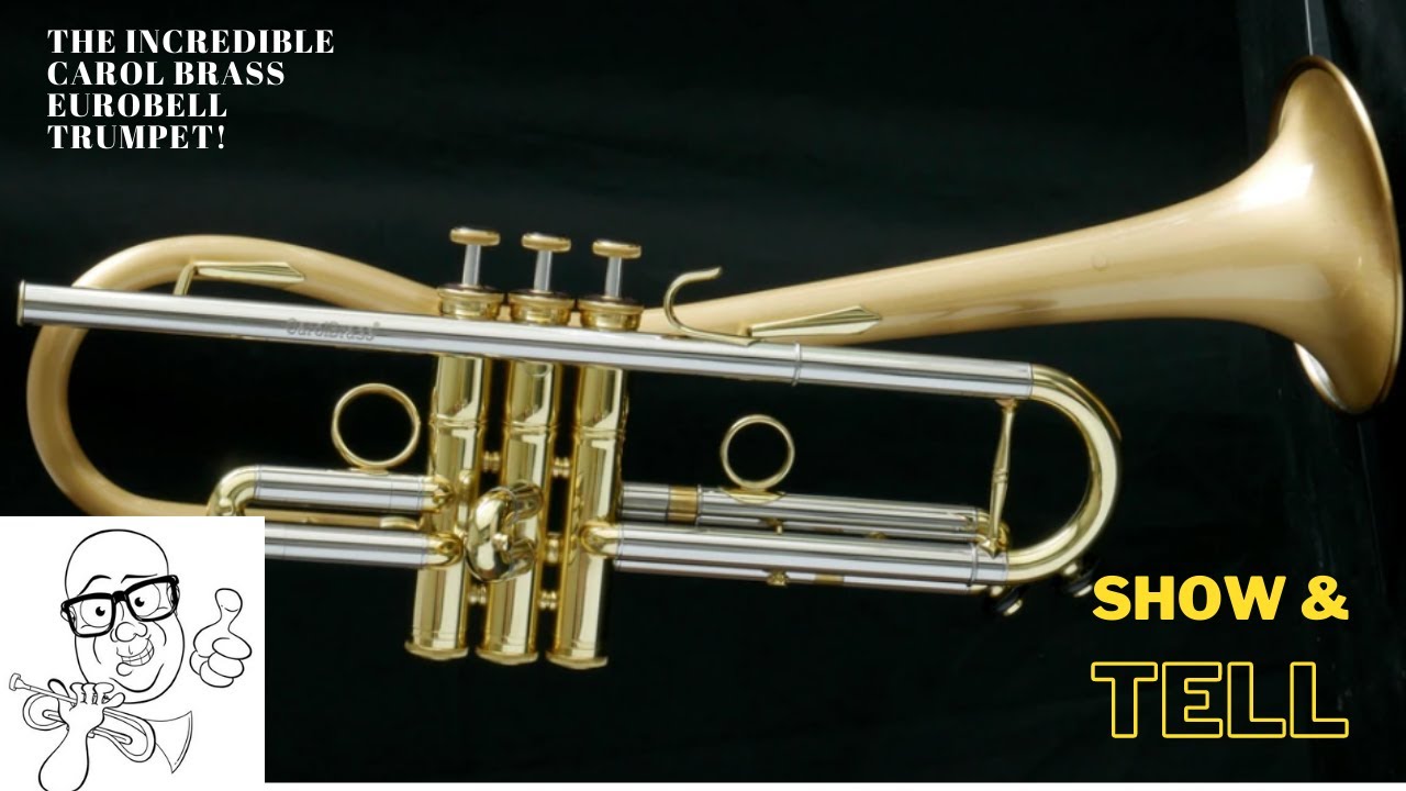 Carol Brass Euro Bell Trumpet Show and Tell